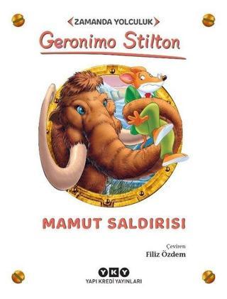 Mamut Saldırısı - Zamanda Yolculuk - Geronimo Stilton - Yapı Kredi Yayınları
