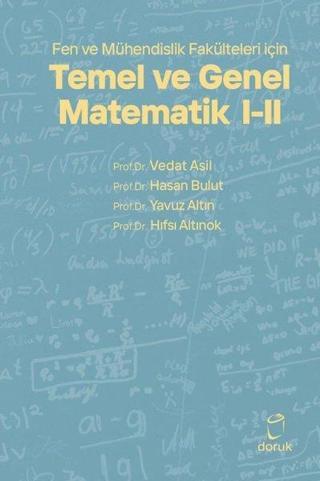 Temel ve Genel Matematik 2 - Fen ve Mühendislik Fakülteleri için - Hasan Bulut - Doruk Yayınları