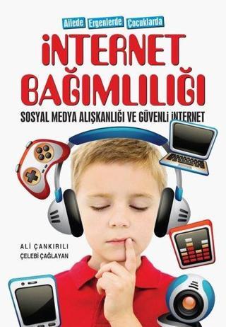 İnternet Bağımlılığı - Sosyal Medya Alışkanlığı ve Güvenli İnternet - Ailede Ergenlerde Çocuklarda - Ali Çankırılı - Uğurböceği