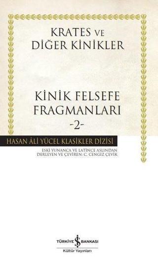 Klinik Felsefe Fragmanları 2 - Hasan Ali Yücel Klasikler - Krates  - İş Bankası Kültür Yayınları
