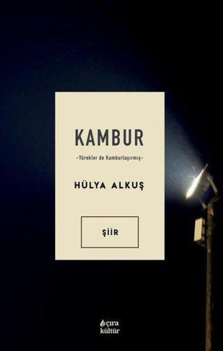 Kambur - Hülya Alkuş - Çıra Yayınları