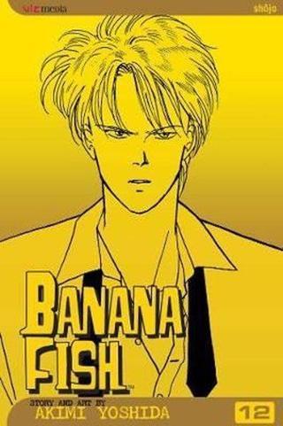 Banana Fish Vol. 12 - Akimi Yoshida - Viz Media