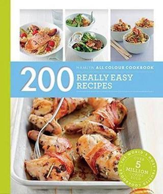 200 Really Easy Recipes - Louise Pickford - Octopus Publishing Group