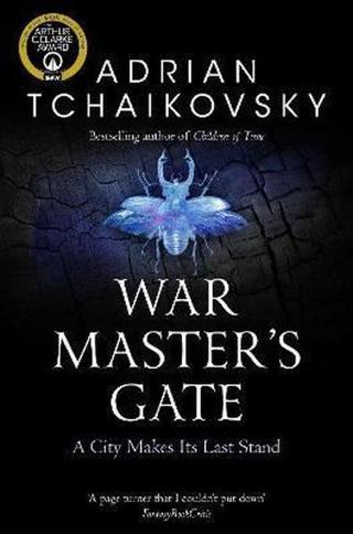 War Master's Gate - Adrian Tchaikovsky - Tor Books
