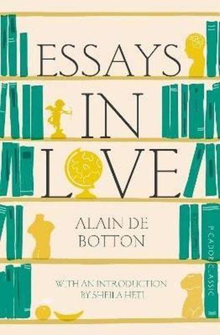 Picador Essays In Love - Alain De Botton