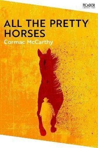 Picador All the Pretty Horses - Cormac McCarthy