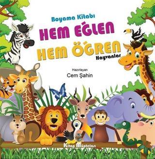 Hem Eğlen Hem Öğren - Hayvanlar - Boyama Kitabı - Cem Şahin - Kitap Müptelası Yayınları