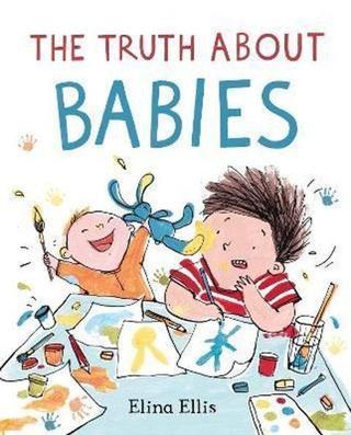 The Truth About Babies - Elina Ellis - TWO HOOTS