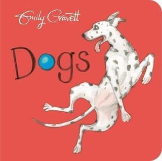 Dogs - Emily Gravett - TWO HOOTS