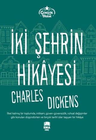İki Şehrin Hikayesi - Gençlik Dizisi - Charles Dickens - Ema Genç