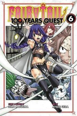FAIRY TAIL: 100 Years Quest 6 : 6 - Hiro Mashima - Kodansha Comics