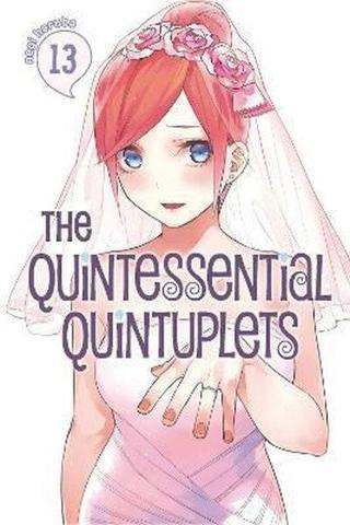 The Quintessential Quintuplets 13 : 13 Negi Haruba Kodansha Comics
