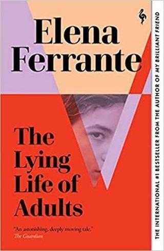 The Lying Life of Adults - Elena Ferrante - Europa Editions (UK) Ltd