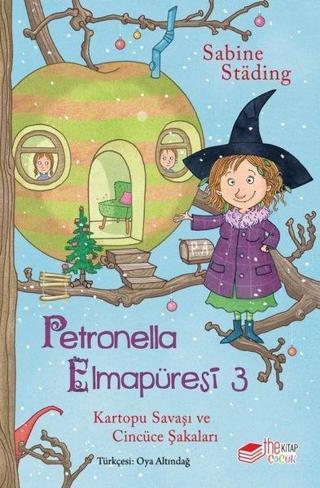Adı: Petronella Elmapüresi 3 - Kartopu Savaşı ve Cincüce Şakaları - Sabine Stading - The Çocuk