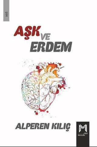Aşk ve Erdem - Alperen Kılıç - Memento Mori Yayınları