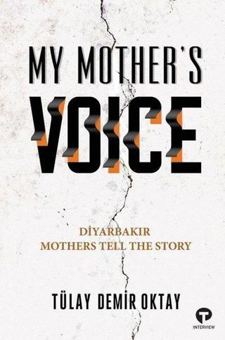 My Mother's Voice - Tülay Demir Oktay - Turkuvaz Kitap