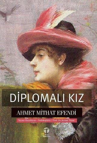 Diplomalı Kız - Ahmet Mithat Efendi - Tema Yayınları