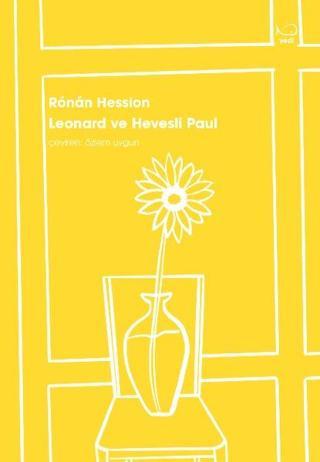 Leonard ve Hevesli Paul - Ronan Hession - Yedi Yayınları