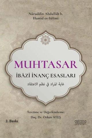 Muhtasar-İbazi İnanç Esasları - Orhan Ateş - Astana Yayınları