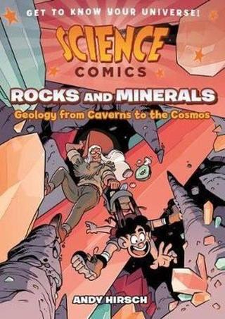 Science Comics: Rocks and Minerals - Andy Hirsch - ROARING BROOK