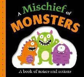 Picture Fit Board Books: A Mischief of Monsters : A Book of Noises and Actions - Roger Priddy - Priddy Books