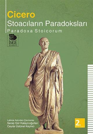 Stoacıların Paradoksları - Cicero  - İmge Kitabevi