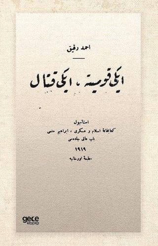 İki Komite Iki Kıtal - Osmanlıca - Ahmed Refik - Gece Kitaplığı