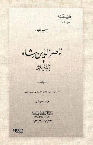 Nasirüddin Şah - Osmanlıca - Süleyman Nazif - Gece Kitaplığı