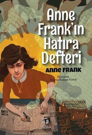 Anne Frank'ın Hatıra Defteri - Anne Frank - Tema Yayınları