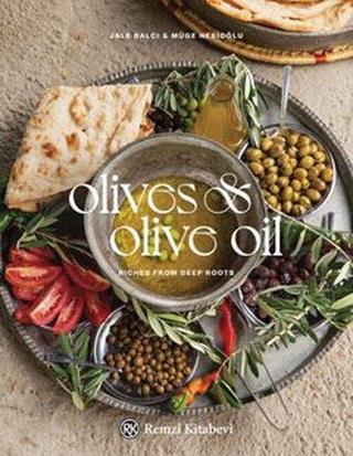 Olives and Olive Oil - Jale Balcı - Remzi Kitabevi
