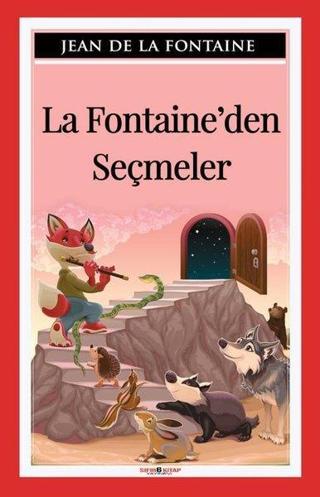 La Fontaine'den Seçmeler - Jean de la Fontaine - Sıfır 6 Kitap Yayınevi