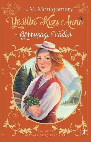 Yeşilin Kızı 7 - Gökkuşağı Vadisi - L. Maud Montgomery - Artemis Yayınları