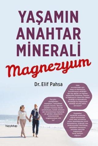 Yaşamın Anahtar Minerali Magnezyum - Elif Pahsa - Hayykitap