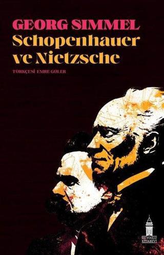 Schopenhauer ve Nietzsche - Georg Simmel - Beyoğlu Kitabevi