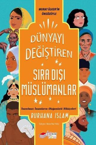 Dünyayı Değiştiren Sıra Dışı Müslümanlar - Burhana İslam - The Çocuk