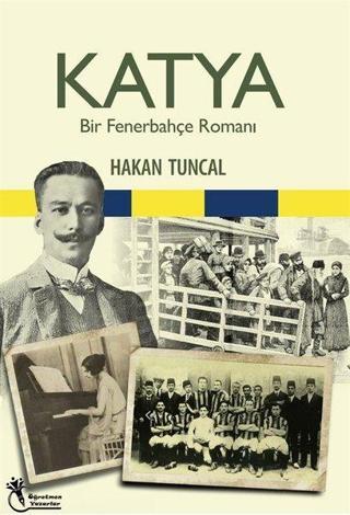 Katya - Bir Fenerbahçe Romanı