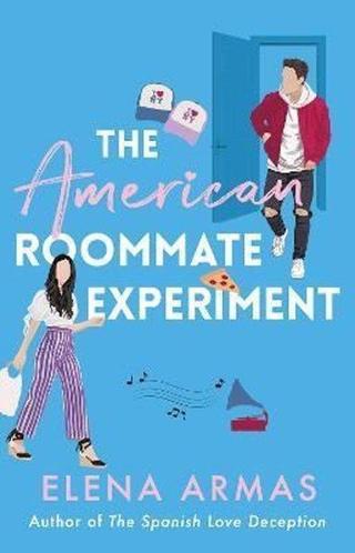 The American Roommate Experiment - Elena Armas - Simon & Schuster