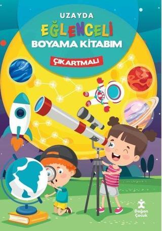 Uzayda Eğlenceli Boyama Kitabım - Çıkartmalı - Doğan Çocuk