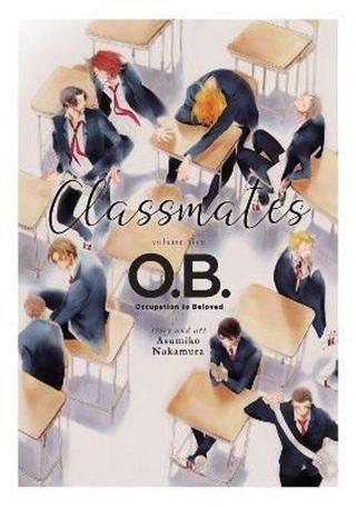 Classmates Vol. 5: O.B - Asumiko Nakamura - Seven Stories Press