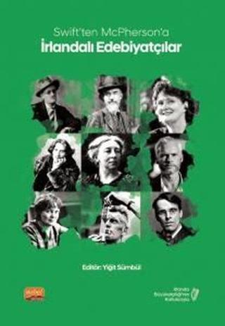 Swift'ten McPherson'a İrlandalı Edebiyatçılar - Kolektif  - Nobel Bilimsel Eserler