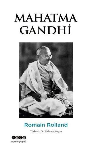 Mahatma Gandhi - Romain Rolland - Hece Yayınları