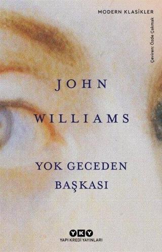Yok Geceden Başkası - Modern Klasikler - John Williams - Yapı Kredi Yayınları