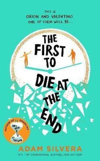 The First to Die at the End - Adam Silvera - Simon & Schuster