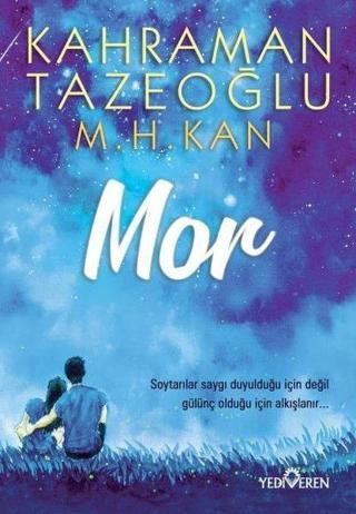 Mor - Kahraman Tazeoğlu - Yediveren Yayınları