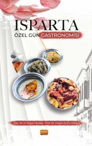 Isparta Özel Gün Gastronomisi Fügen Durlu Özkaya Nobel Bilimsel Eserler