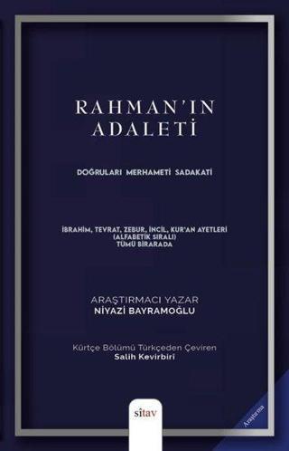 Rahman'ın Adaleti - Doğruları Merhameti Sadakati - Niyazi Bayramoğlu - Sitav yayınevi