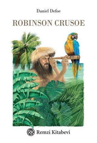 Robinson Crusoe - Ciltli Özel Tasarım - Daniel Defoe - Remzi Kitabevi