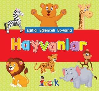 Hayvanlar - Eğitici Eğlenceli Boyama - Kolektif  - Bıcırık Yayınları