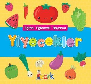 Yiyecekler - Eğitici Eğlenceli Boyama - Kolektif  - Bıcırık Yayınları