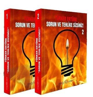 Sorun ve Tehlike Sizsiniz Seti - 2 Kitap Takım - Türker Ertürk - Doğu Kitabevi